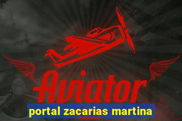 portal zacarias martina